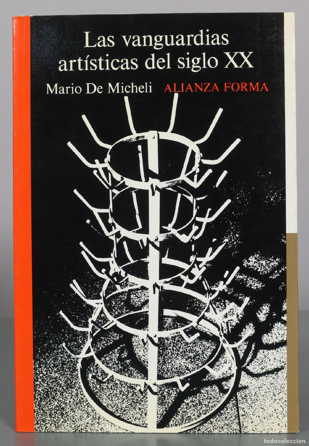 Libros de segunda mano: Las vanguardias art&iacute;sticas del siglo XX - Mario De Micheli - Alianza Editorial