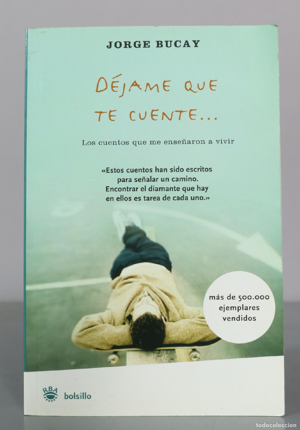 Libros de segunda mano: D&eacute;jame que te cuente... - Jorge Bucay - RBA - Foto 1