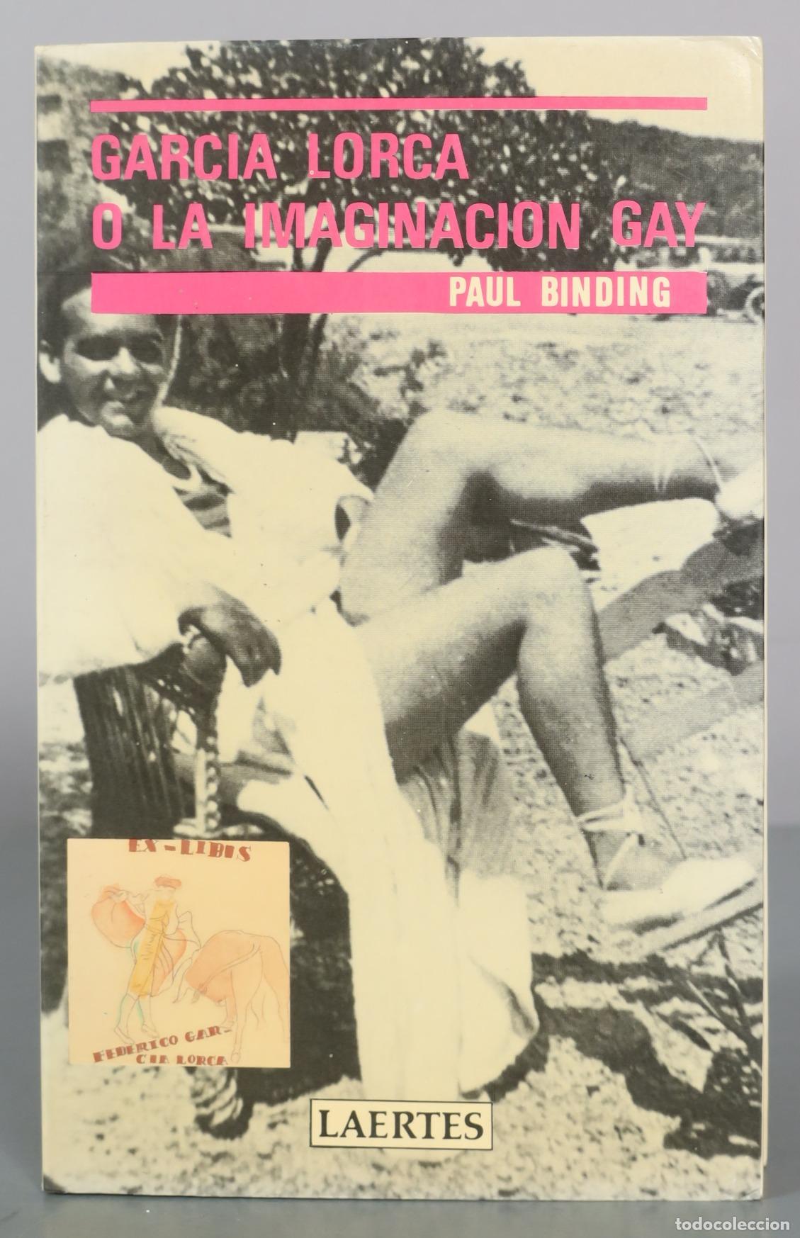 Libros de segunda mano: Garcia Lorca o la imaginacion gay - Paul Binding - Edicions Laertes