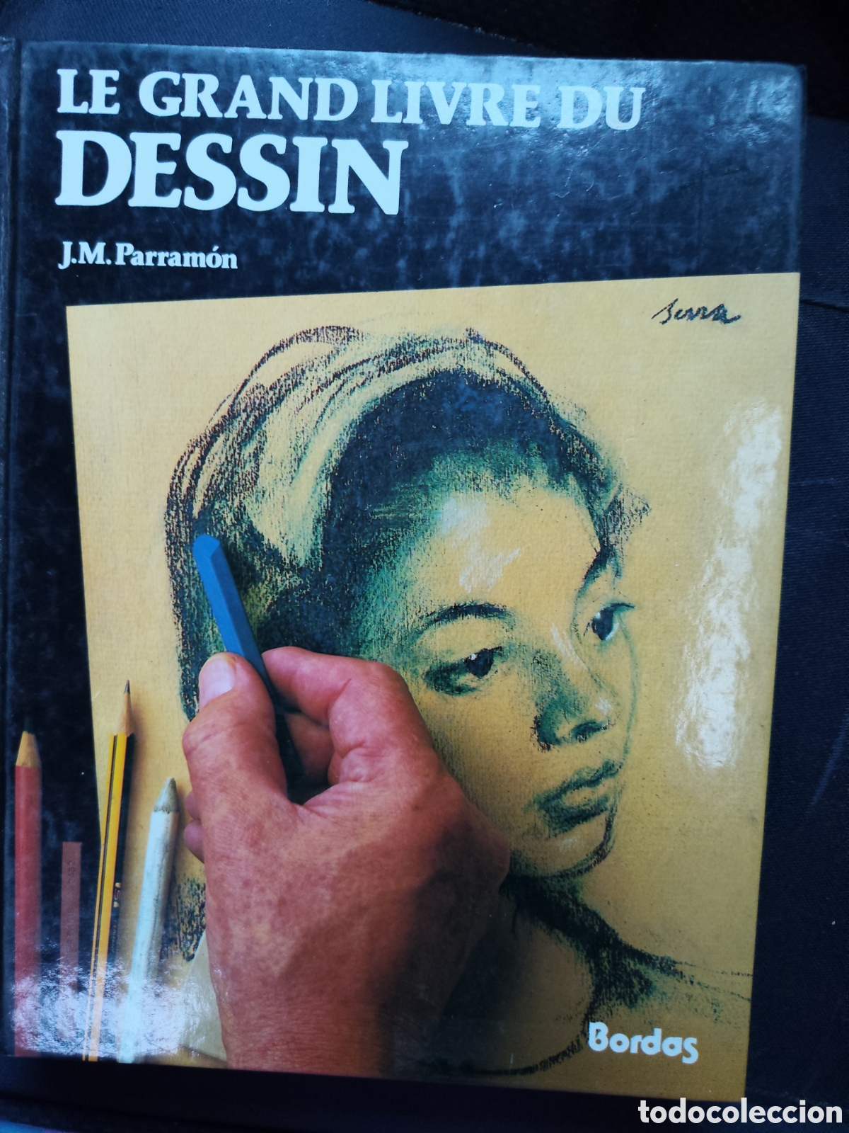 Libros de segunda mano: Le Grand Livre Du Dessin - J.M. Parram&oacute;n - Ed. Bordas (En Franc&eacute;s) - Dibujo Art&iacute;stico