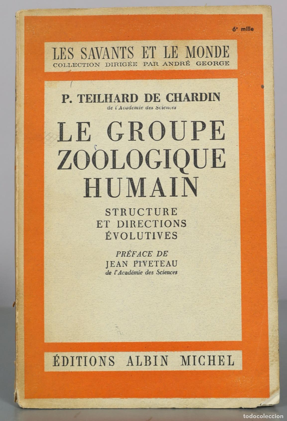 Libros de segunda mano: Le Groupe Zoologique Humain - P. Teilhard de Chardin - Editions Albin Michel
