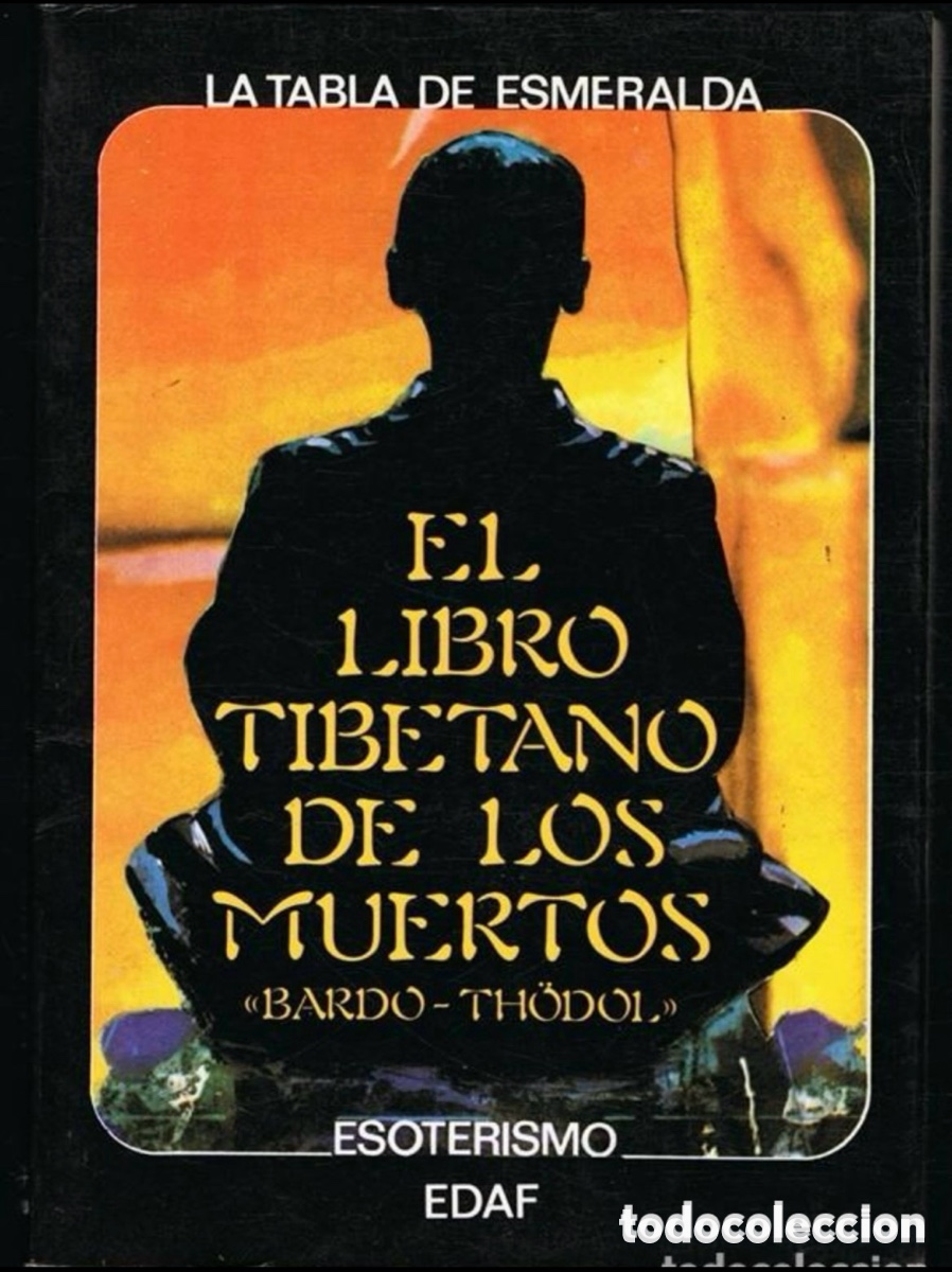 Libros de segunda mano: LIBRO TIBETANOS DE LOS MUERTOS , LA TABLA ESMERALDA