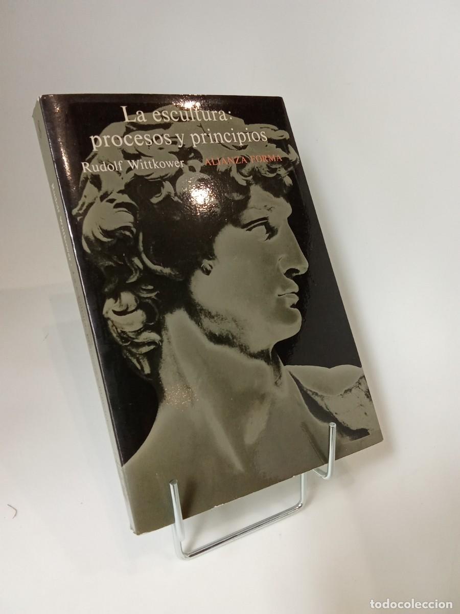 Libros de segunda mano: Rudolf Wittkower. La escultura: procesos y principios - Foto 1