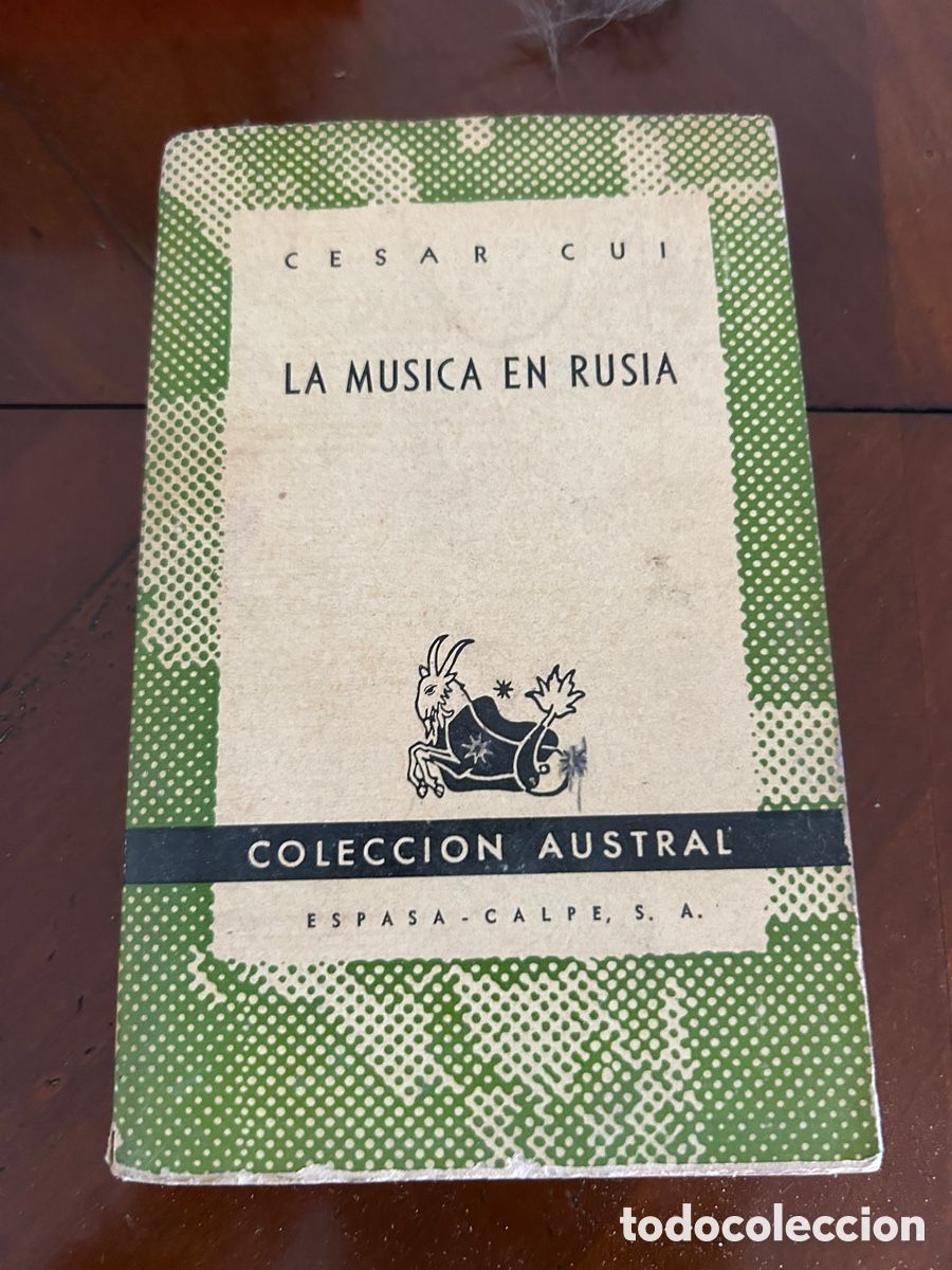 Libros de segunda mano: COLECCI&Oacute;N AUSTRAL. LA MUSICA EN RUSIA. CESAR CUI - Foto 1