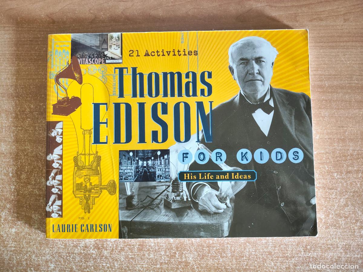 Gebrauchte B&uuml;cher: Thomas Edison for Kids. His life and Ideas. 21 Activities -Laurie Carlson - Chicago Review Press