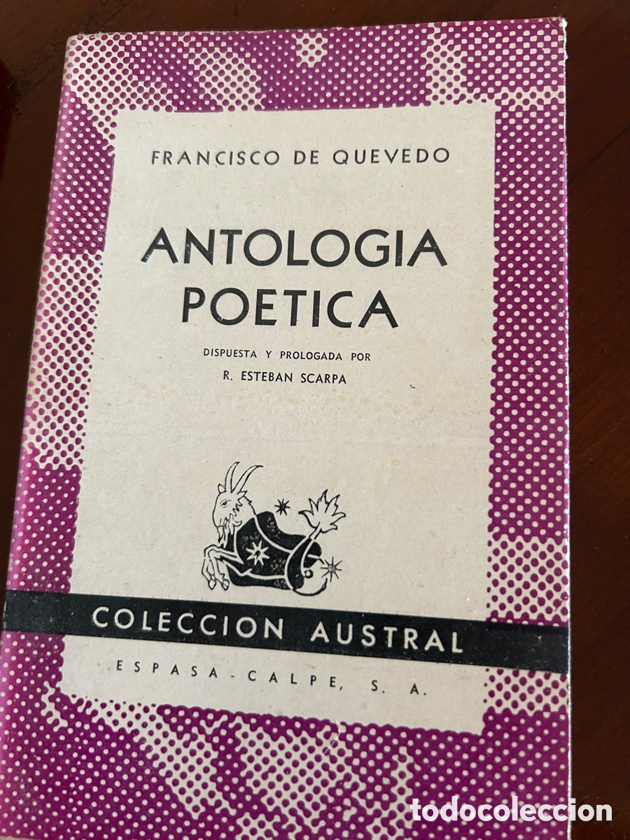 Libros de segunda mano: COLECCI&Oacute;N AUSTRAL. ANTOLOGIA POETICA. FRANCISCO DE QUEVEDO