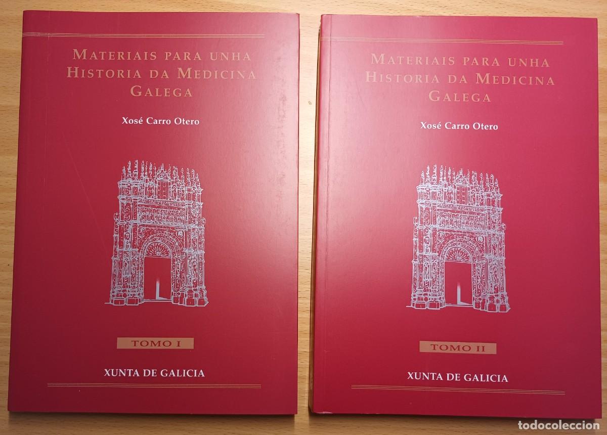 Libros de segunda mano: Materiais para unha historia da medicina galega, Jos&eacute; Carro Otero (2 tomos)