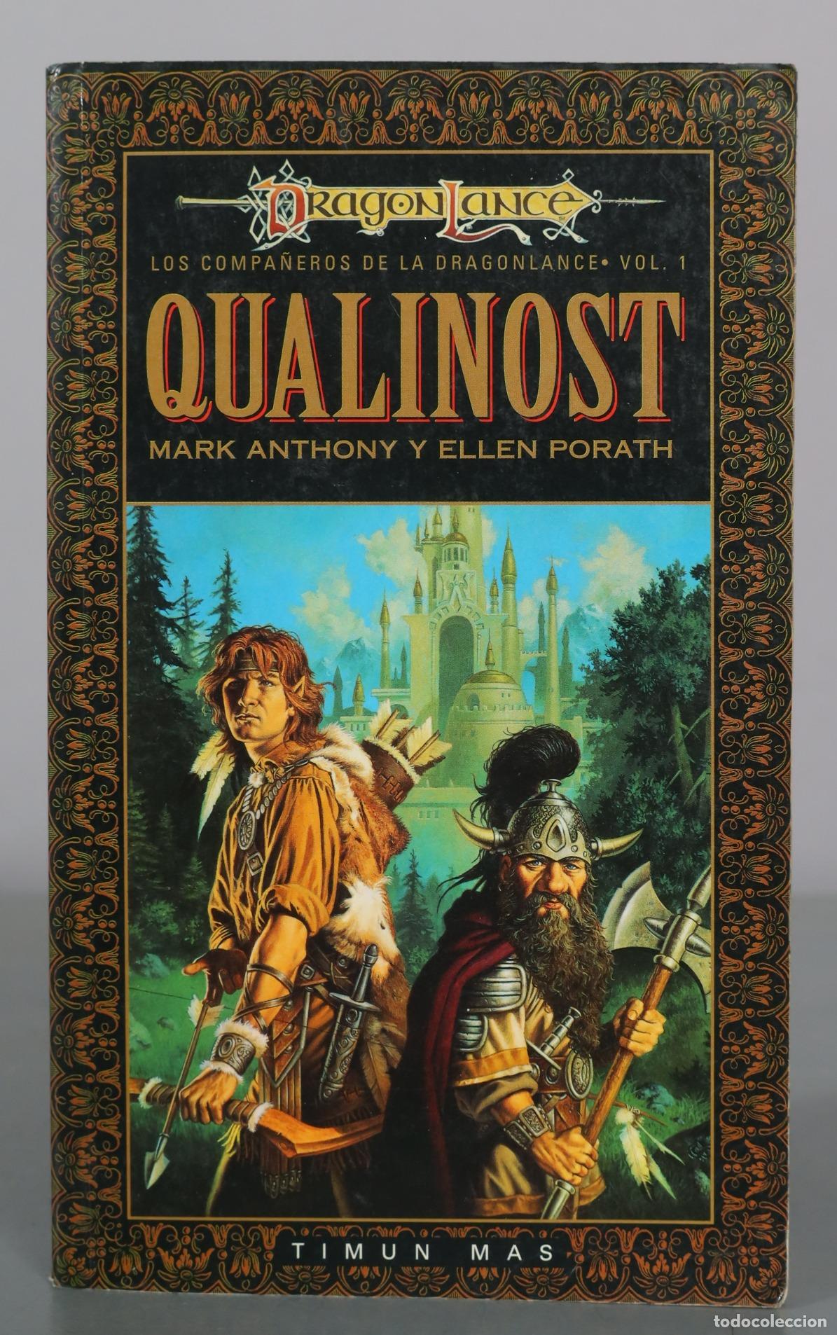 Libros de segunda mano: Los compa&ntilde;eros de la Dragonlance Vol. 1: Qualinost - Mark Anthony y Ellen Porath - Timun Mas