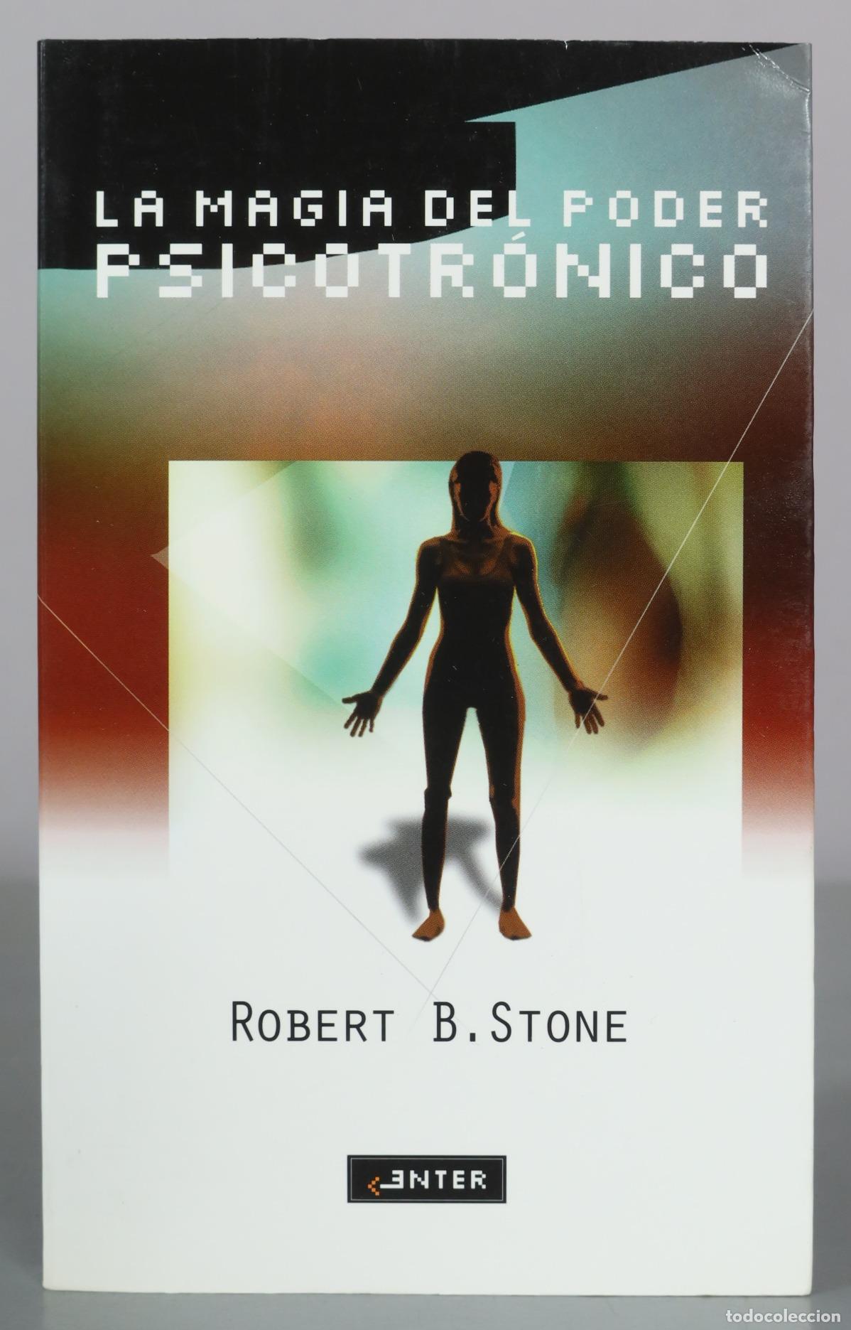 Libros de segunda mano: La magia del poder psicotr&oacute;nico - Robert B. Stone - Enter - Foto 1