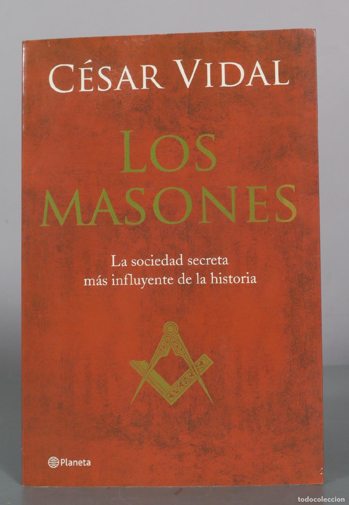 Libros de segunda mano: Los masones - C&eacute;sar Vidal - Planeta - Foto 1