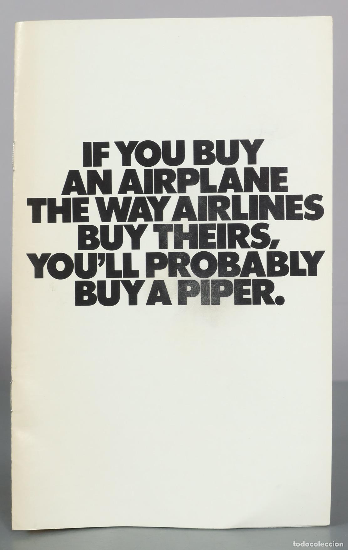 Libros de segunda mano: If You Buy An Airplane The Way Airlines Buy Theirs, You'll Probably Buy A Piper - Piper