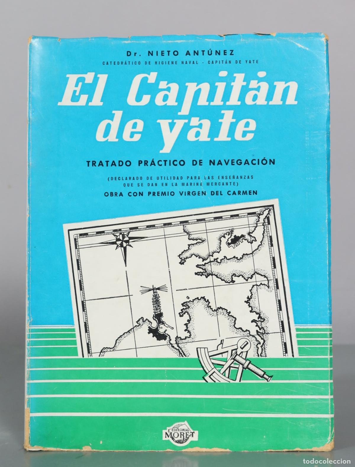 Libros de segunda mano: El Capitan de yate - Dr. Nieto Antunez - Editorial Moret