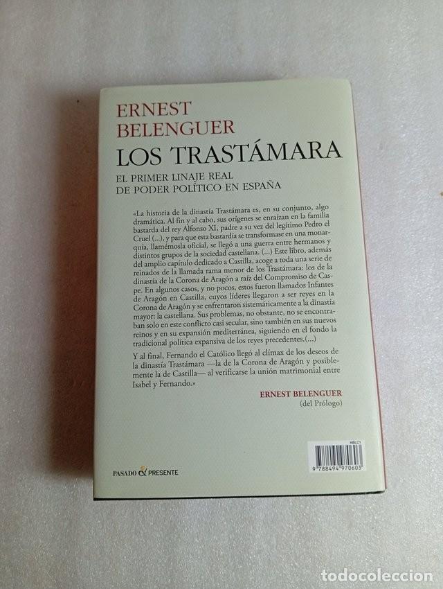 Libros de segunda mano: LOS TRAST&Aacute;MARA - ERNEST BELENGUER - EDITORIAL PASADO & PRESENTE - Foto 2