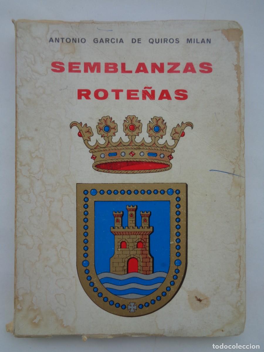 Libros de segunda mano: SEMBLANZAS ROTE&Ntilde;AS , DE ANTONIO GARCIA DE QUIROS MILAN. 2&ordf; EDICION, 1972