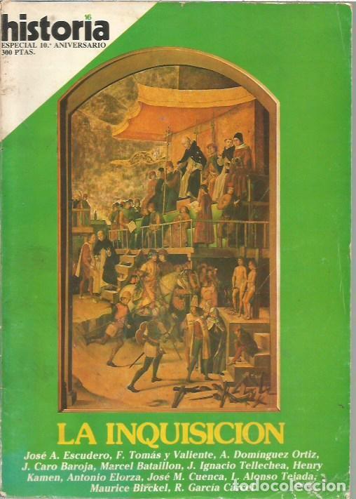 Libros de segunda mano: REVISTA HISTORIA ESPECIAL 10&ordm; ANIVERSARIO LA INQUISICION