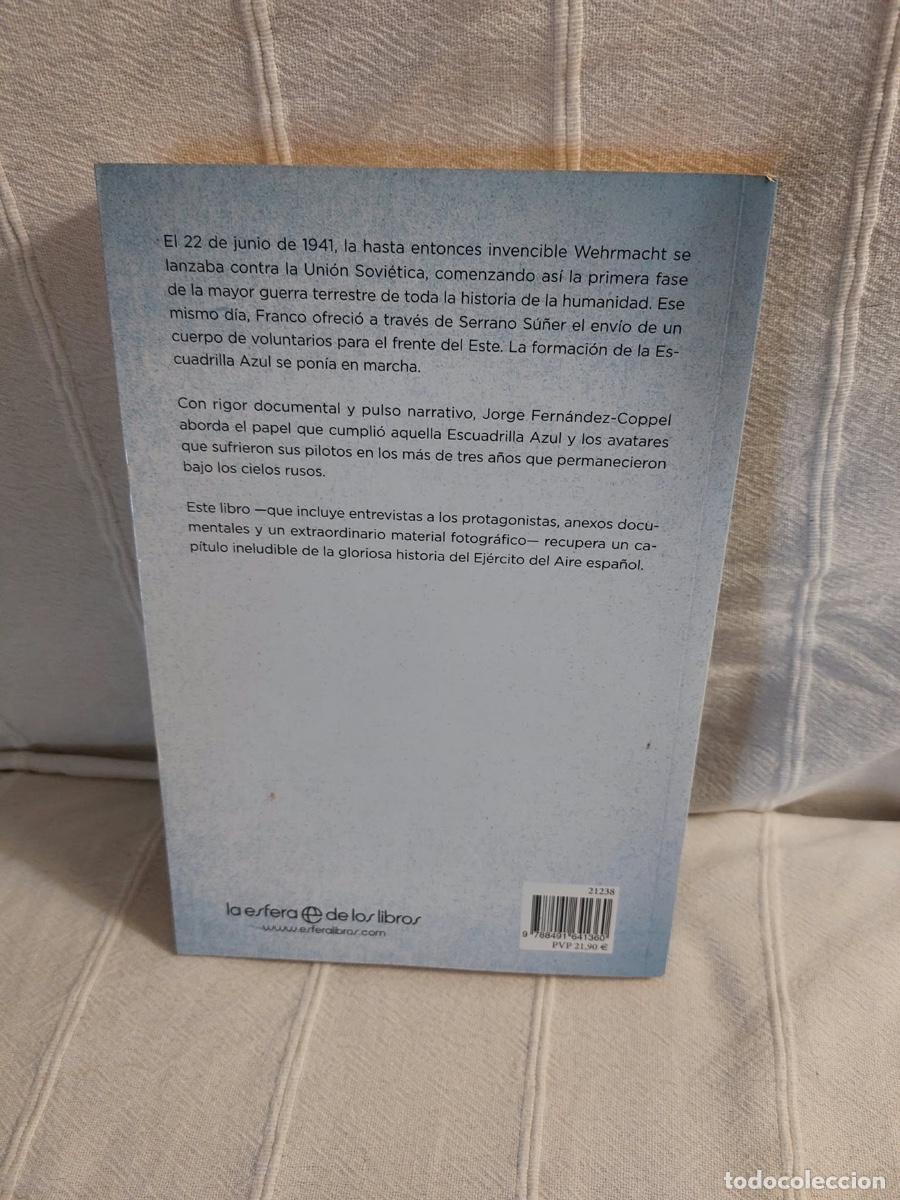 Libros de segunda mano: LIBRO &rdquo;La escuadrilla azul&rdquo;, de Jorge Fern&aacute;ndex Coppel - Foto 2