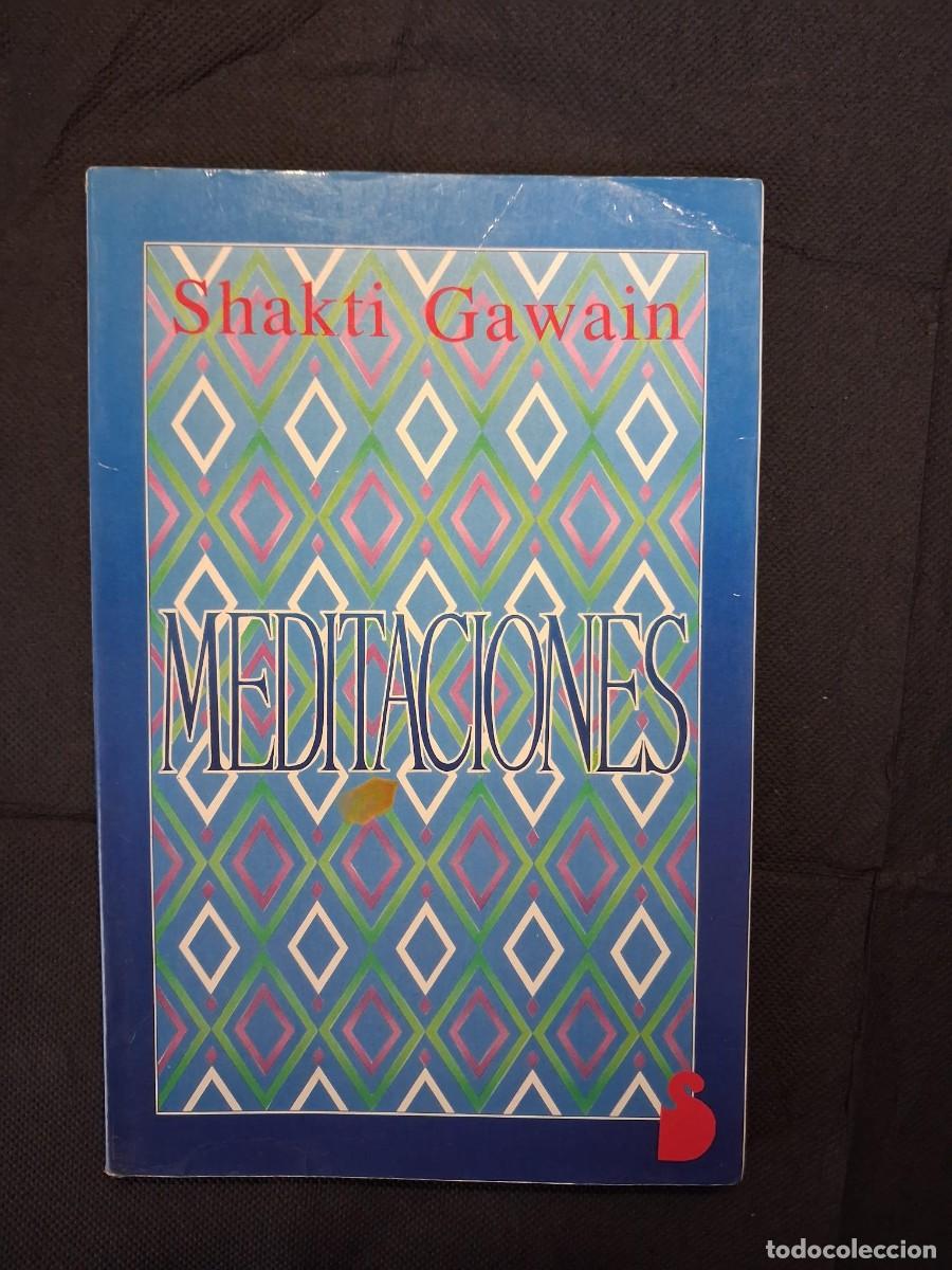 Libros de segunda mano: MEDITACIONES / SHAKTI GAWAIN / EDITORIAL SIRIO