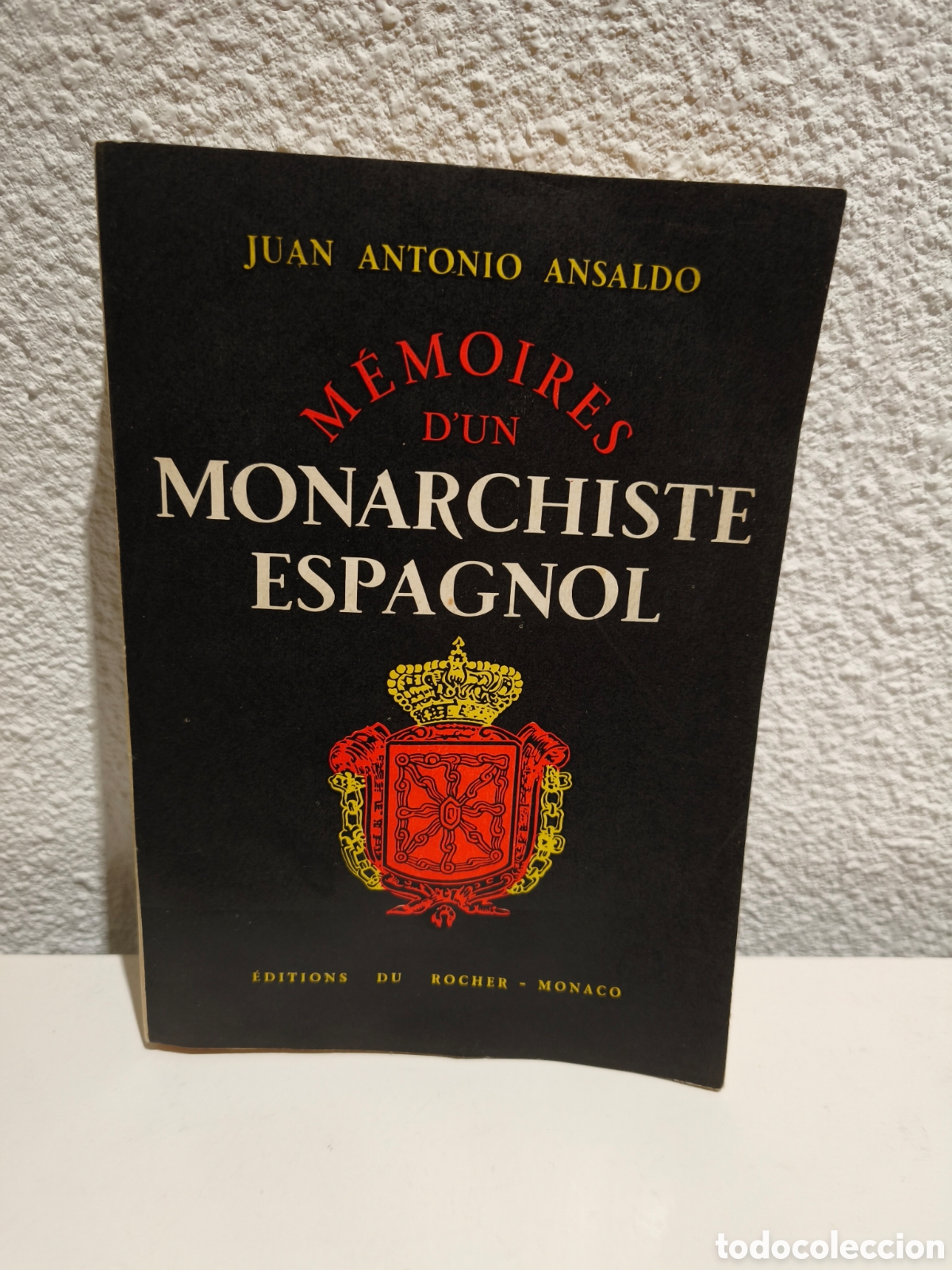 Libros de segunda mano: JUAN ANTONIO ANSALDO. M&Eacute;MOIRES D UN MONARCHISTE ESPAGNOL