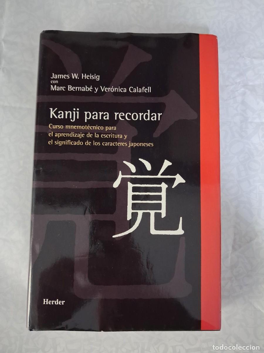 Libros de segunda mano: KANJI PARA RECORDAR James Heising Curso mnemot&eacute;cnico aprendizaje escritura caracteres japoneses