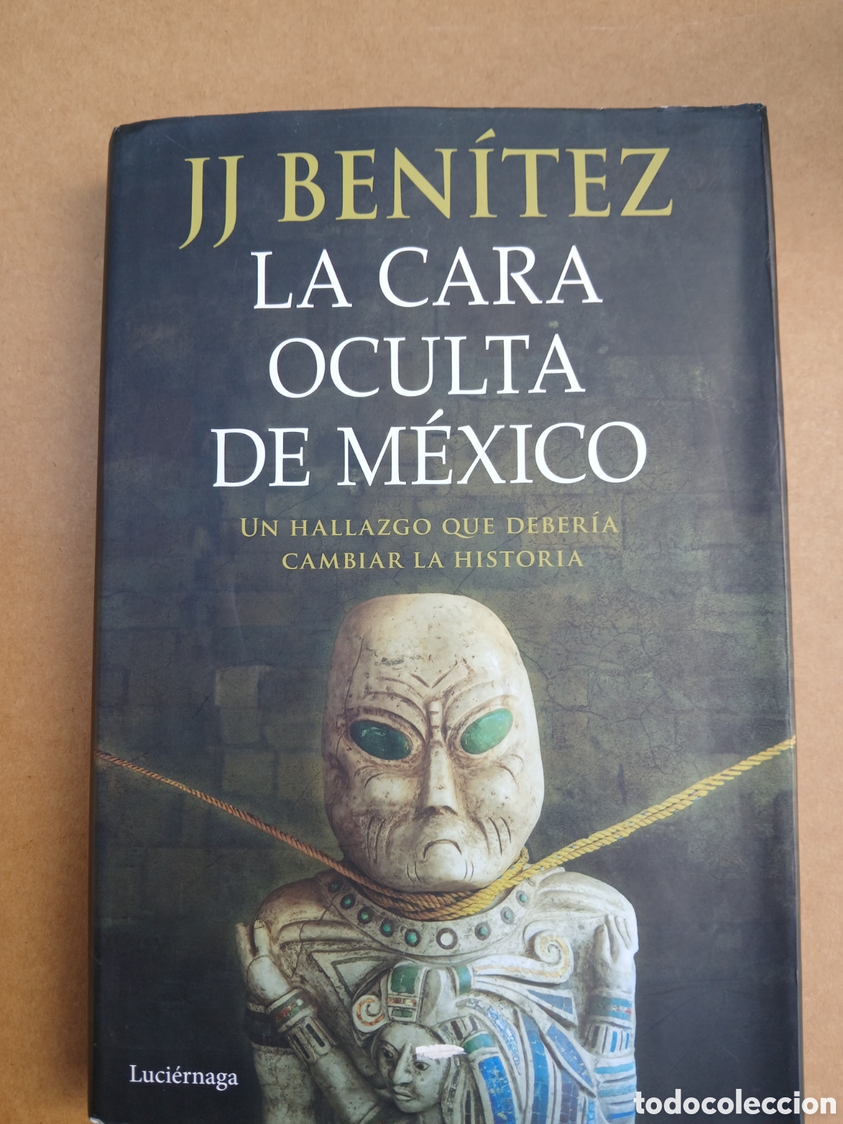 Libros de segunda mano: La cara oculta de M&eacute;xico. J J Ben&iacute;tez.