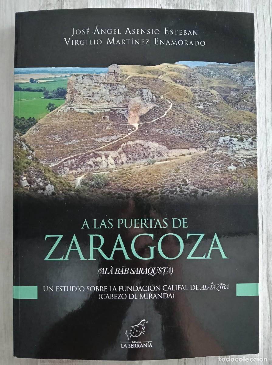 Libros de segunda mano: A Las Puertas de Zaragoza . NUEVO - Foto 1