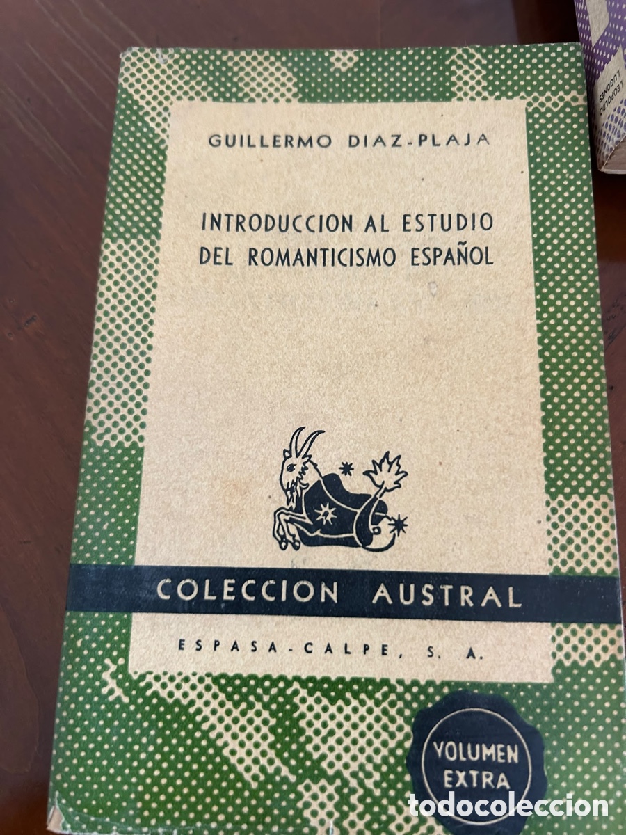 Libros de segunda mano: COLECCI&Oacute;N AUSTRAL. INTRODUCCION AL ESTUDIO DEL ROMANTICISMO ESPA&Ntilde;OL. GUILLERMO DIAZ-PLAJA