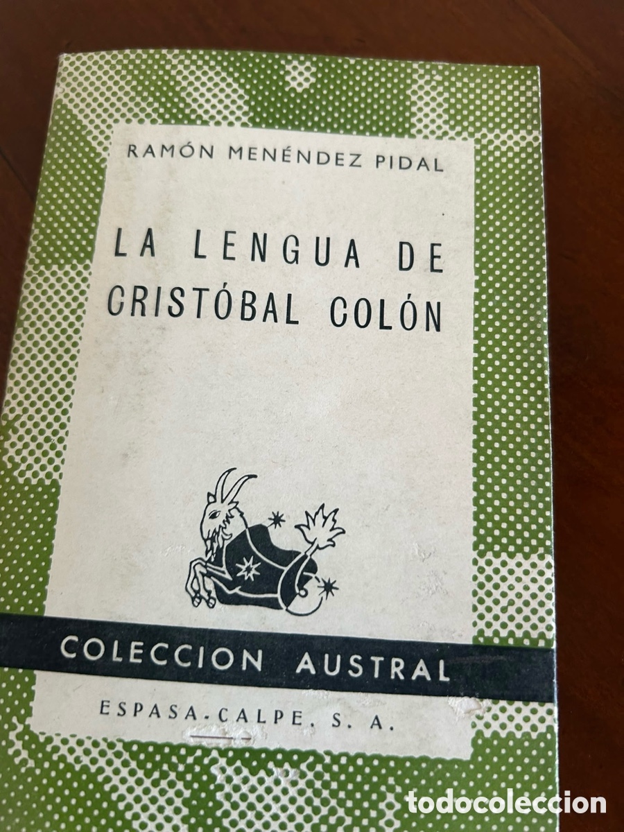 Libros de segunda mano: COLECCI&Oacute;N AUSTRAL. LA LENGUA DE CRISTOBAL COLON. RAMON MENENDEZ PIDAL