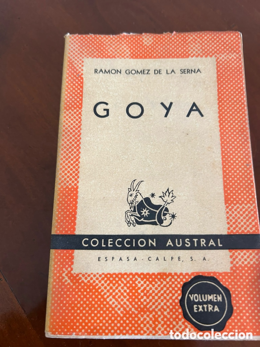 Libros de segunda mano: COLECCI&Oacute;N AUSTRAL. GOYA. RAMON GOMEZ DE LA SERNA.