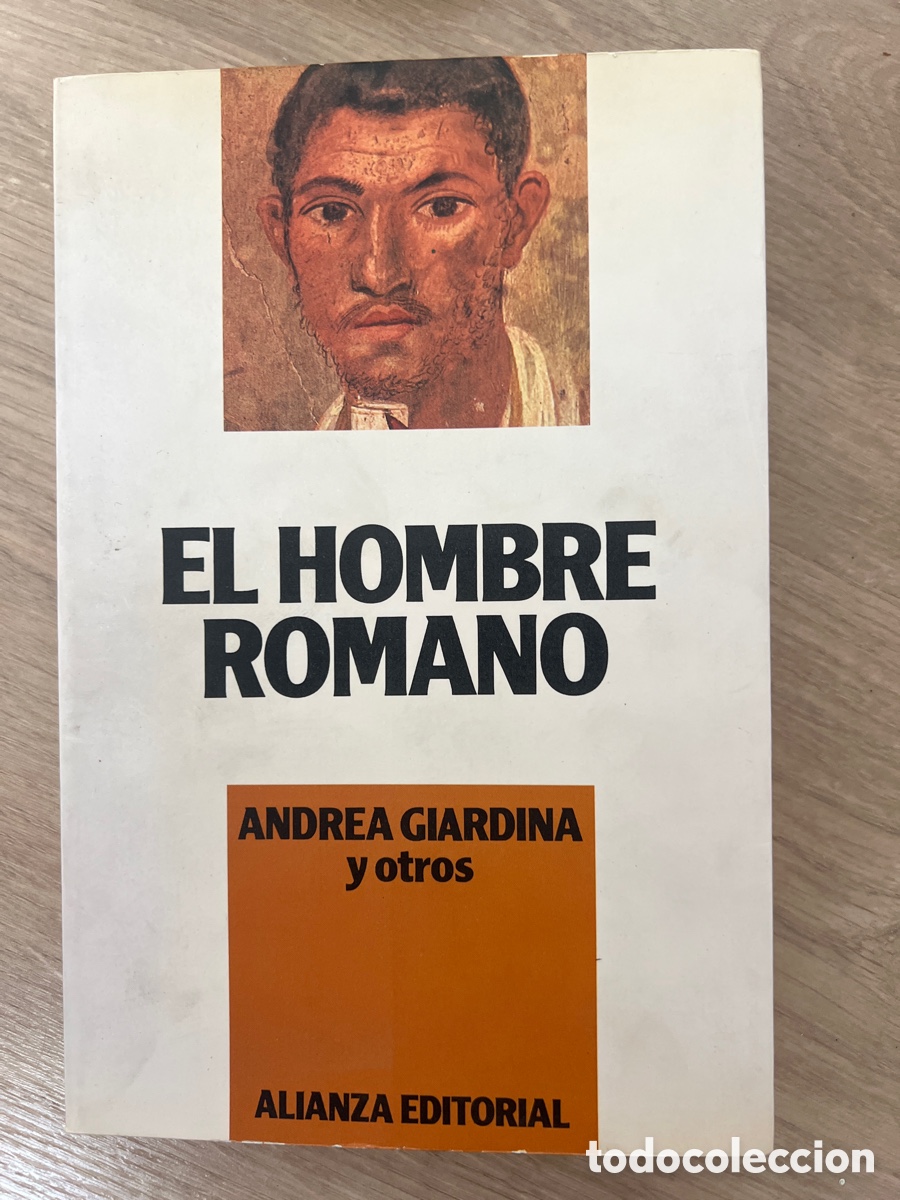 Libros de segunda mano: &rdquo;EL HOMBRE ROMANO. ANDREA GIARDINA y otros.