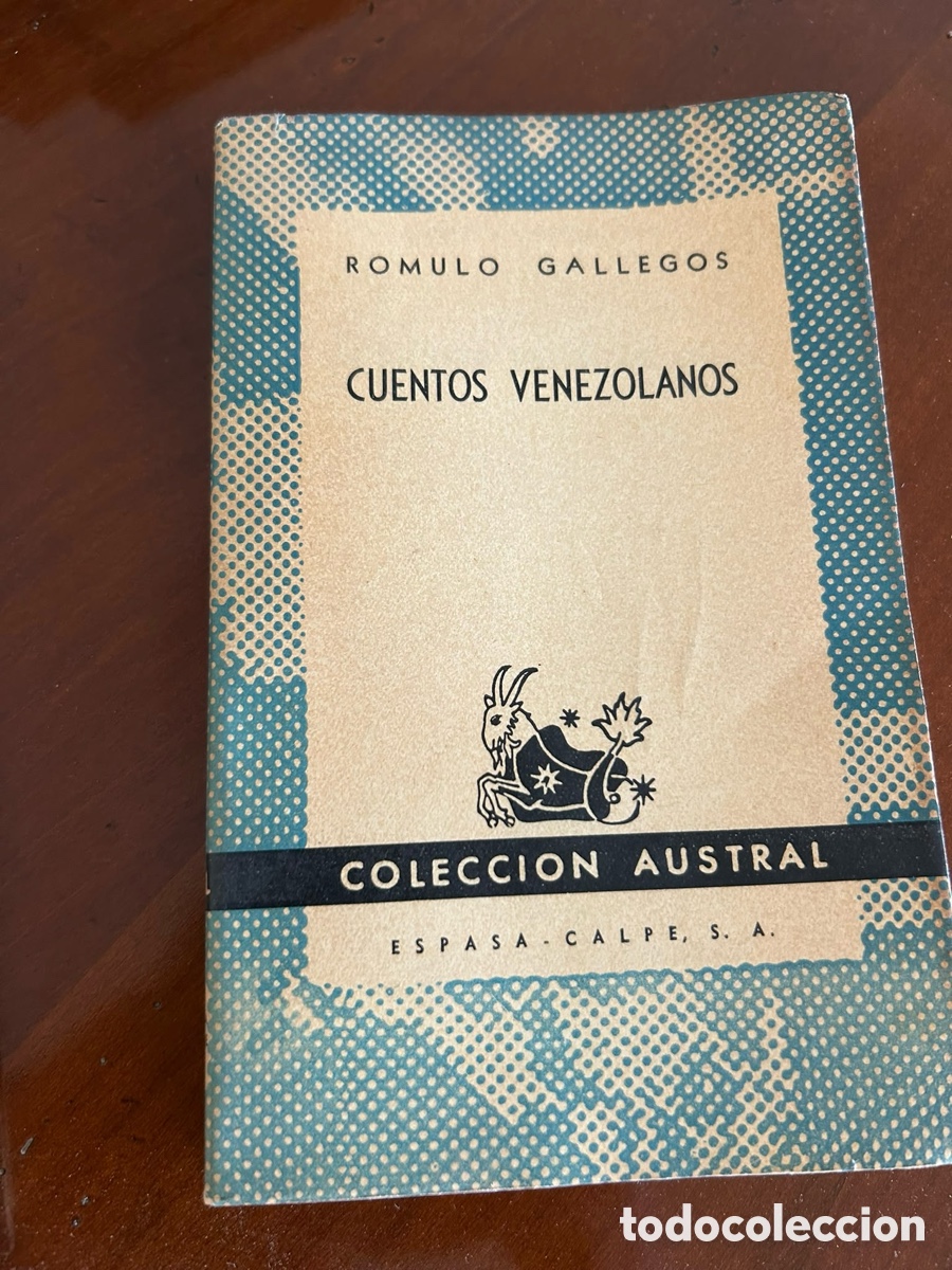 Libros de segunda mano: COLECCI&Oacute;N AUSTRAL. CUENTOS VENEZOLANOS. ROMULO GALLEGOS