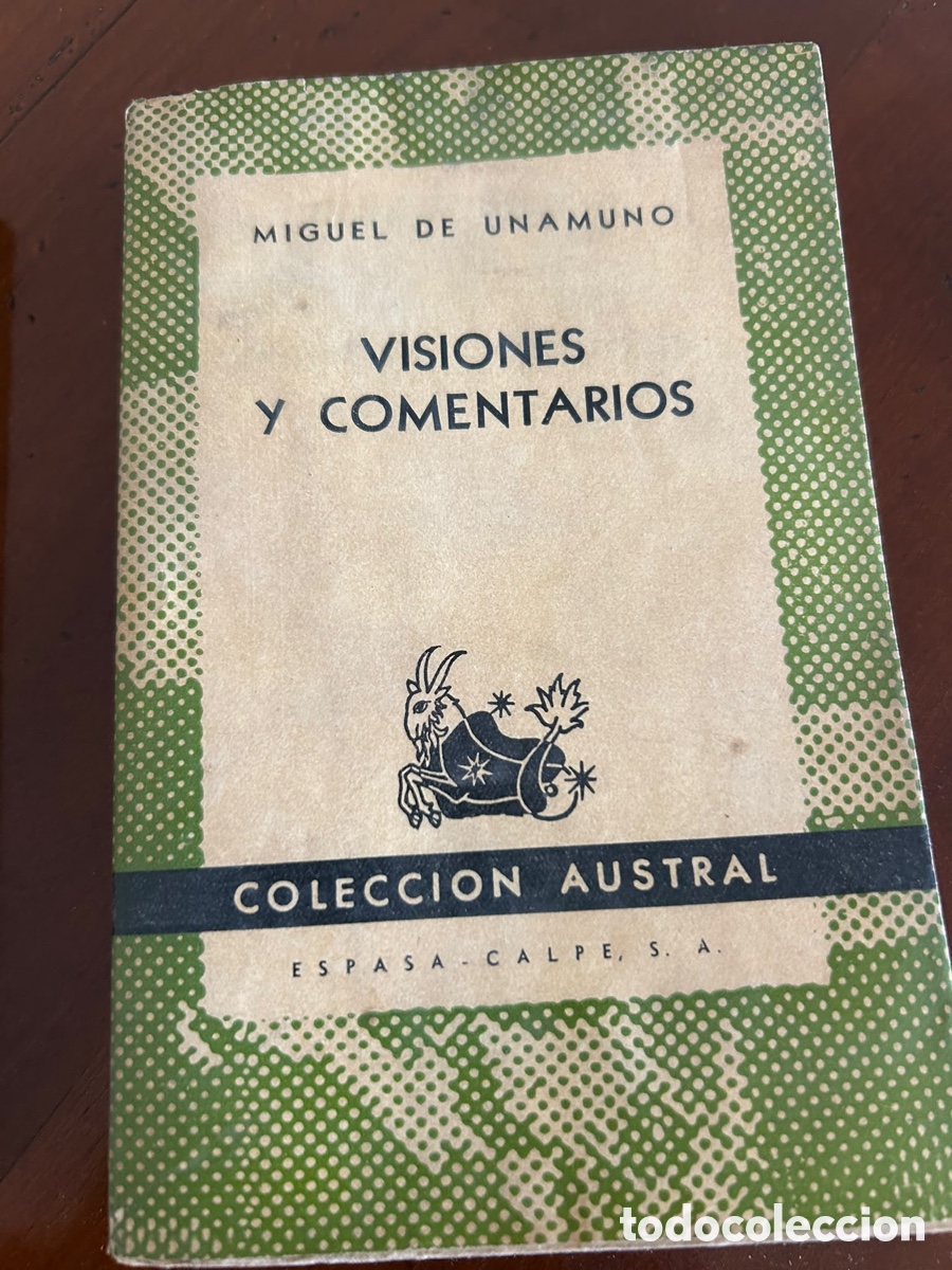 Libros de segunda mano: COLECCI&Oacute;N AUSTRAL. VISIONES Y COMENTARIOS. MIGUEL DE UNAMUNO