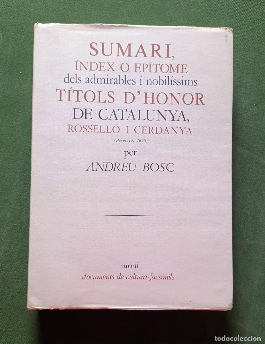Libros de segunda mano: SUMARI, INDEX O EP&Iacute;TOME DELS ADMIRABLES I NOBIL&Iacute;SSIMS T&Iacute;TOLS D'HONOR DE CATALUNYA, ROSSELL&Oacute; - D20