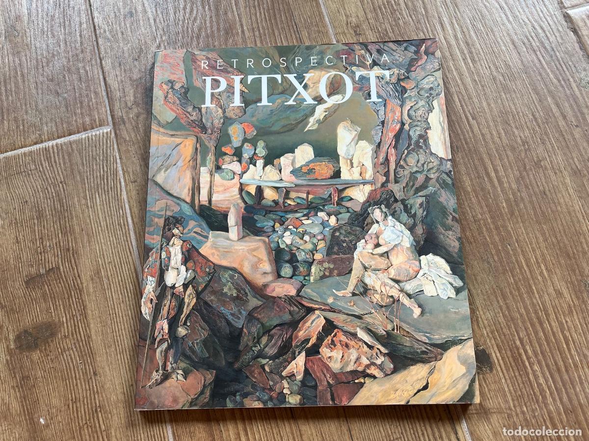 Libros de segunda mano: Cat&aacute;logo de la Exposici&oacute;n - Retrospectiva Antoni Pitxot - REAL ALC&Aacute;ZAR DE SEVILLA