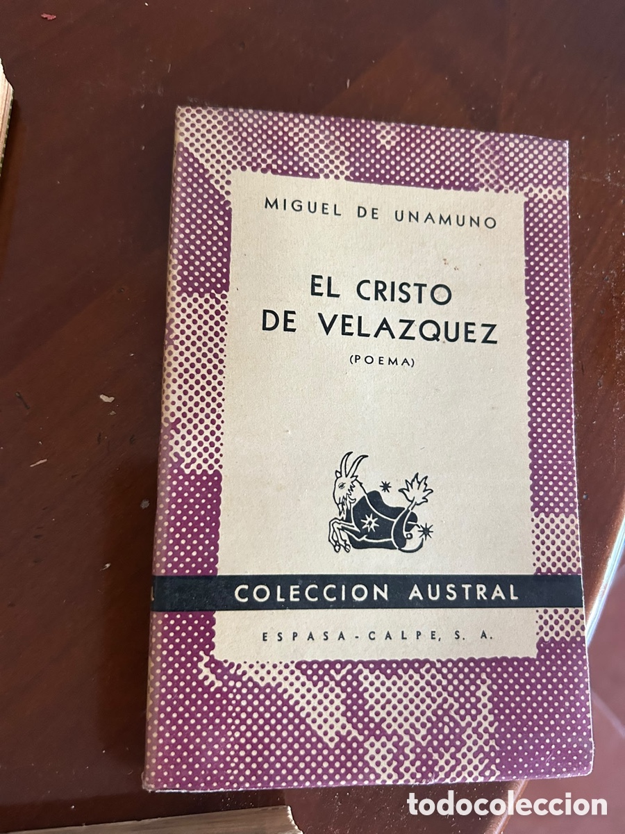 Libros de segunda mano: COLECCI&Oacute;N AUSTRAL. EL CRISTO DE VELAZQUEZ. MIGUEL DE UNAMUNO