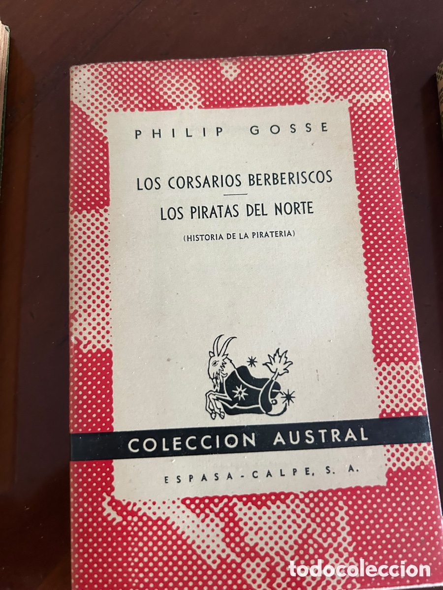 Libros de segunda mano: COLECCI&Oacute;N AUSTRAL. LOS CORSARIOS BERBERISCOS - LOS PIRATAS DEL NORTE