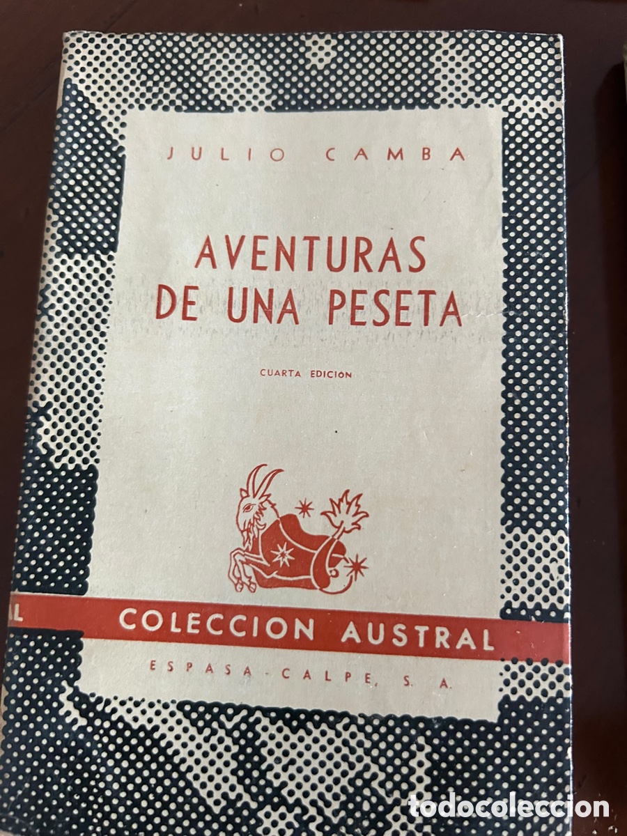 Libros de segunda mano: COLECCI&Oacute;N AUSTRAL. AVENTURAS DE UNA PESETA