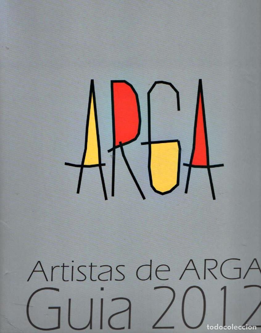 Libros de segunda mano: ARGA-ARTISTAS-GUIA 2012