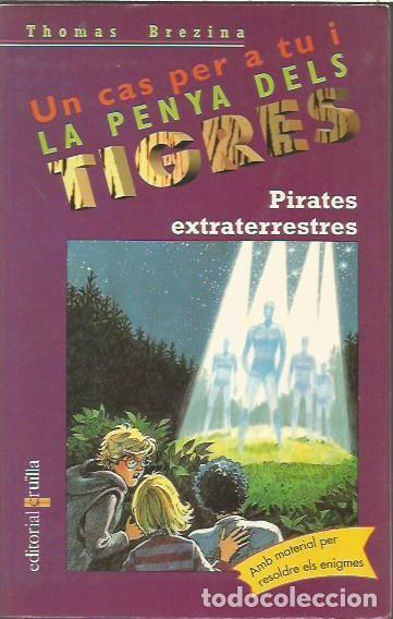 Libros de segunda mano: 17 UN CAS PER A TU I LA PENYA DELS TIGRES PIRATES EXTRATERRESTRE THOMAS BREZINA