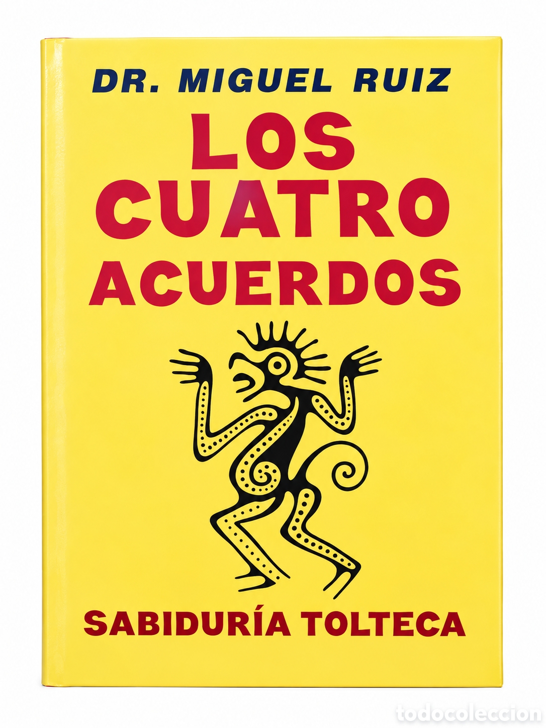 Libros de segunda mano: MIGUEL RUIZ &ndash; LOS CUATRO ACUERDOS. SABIDUR&Iacute;A TOLTECA &ndash; EDICIONES AM&Eacute;RICA &ndash; LML