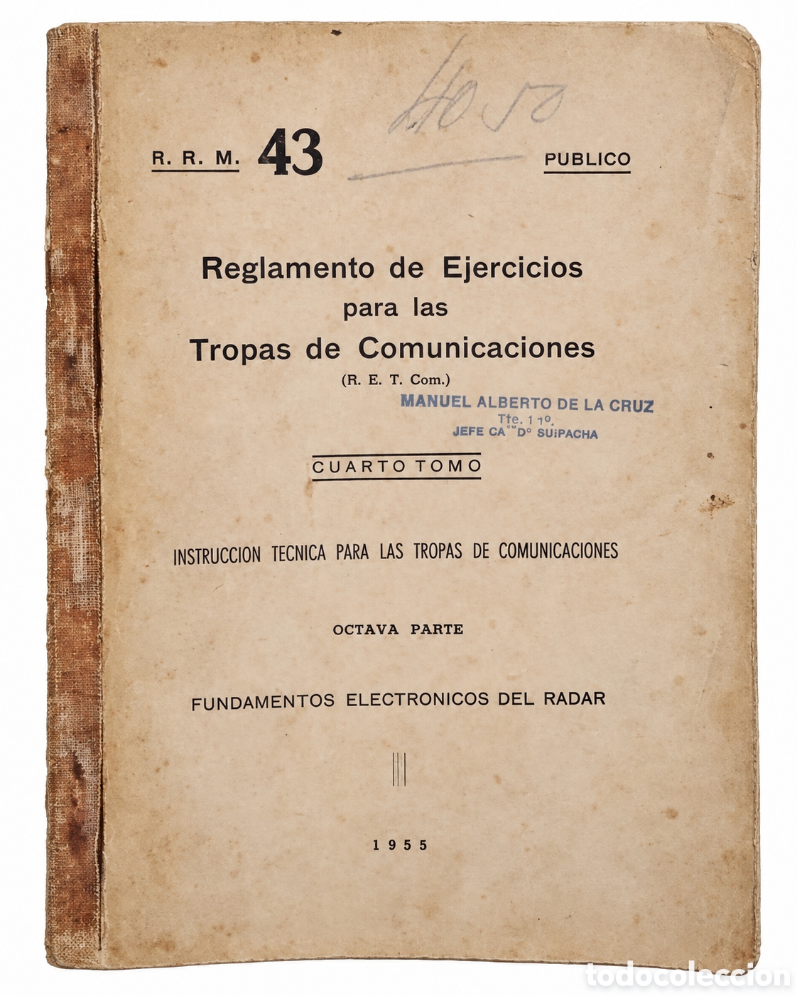 Libros de segunda mano: REGLAMENTO DE EJERCICIOS PARA LAS TROPAS DE COMUNICACIONES. CUARTO TOMO &ndash; LML - Foto 1