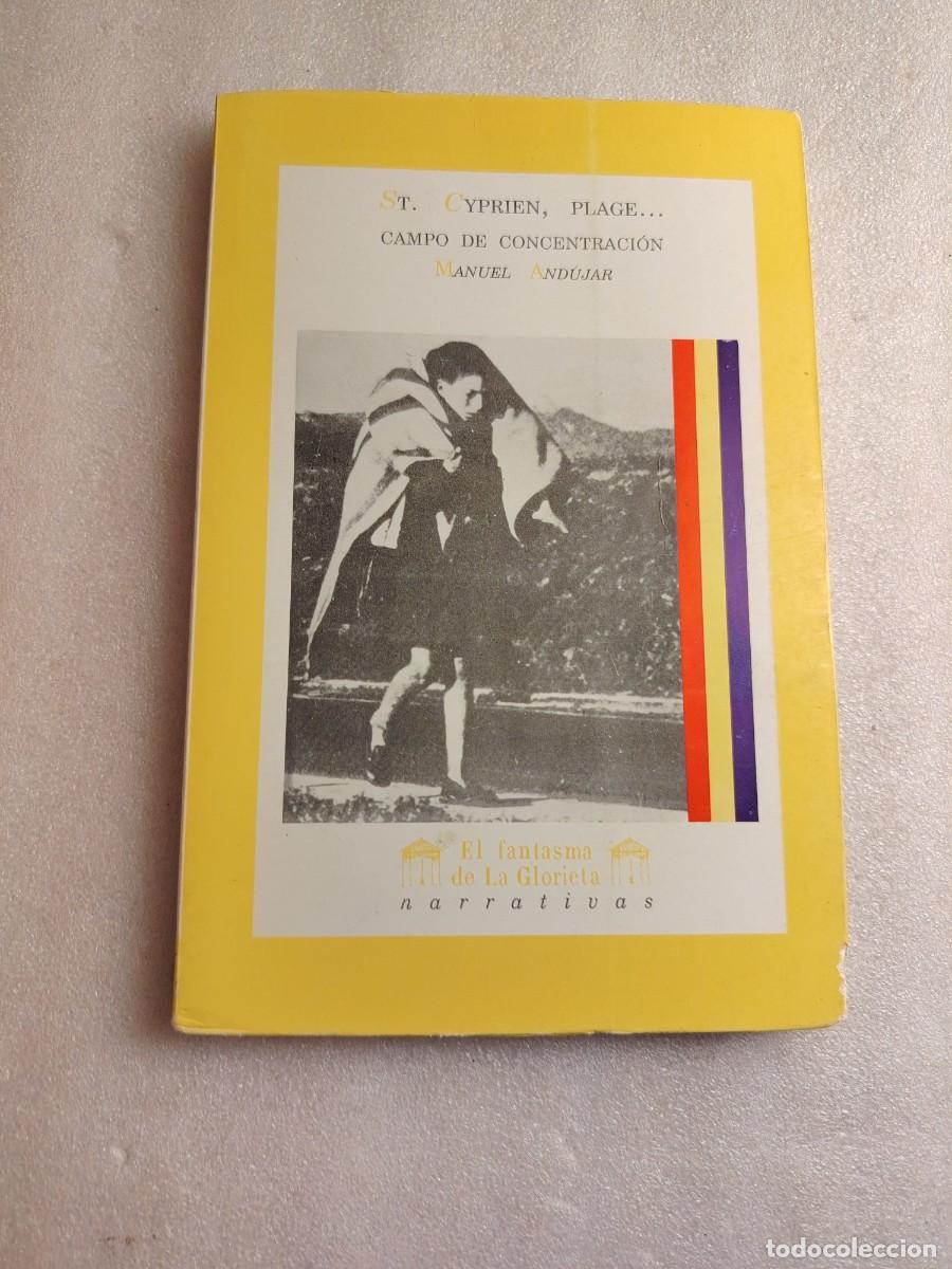 Libros de segunda mano: ST. CYPRIEN, PLAGE... CAMPO DE CONCENTRACI&Oacute;N. M. AND&Uacute;JAR.