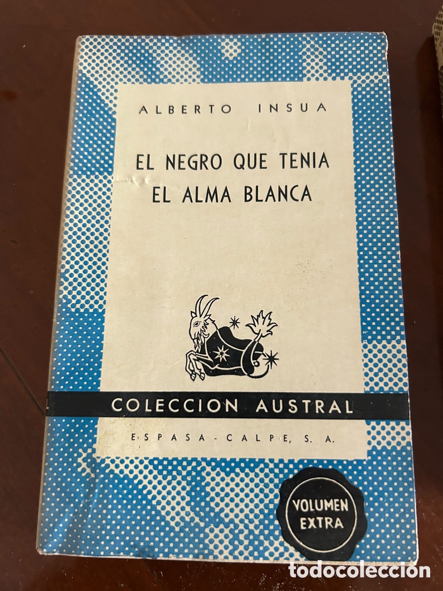 Libros de segunda mano: COLECCI&Oacute;N AUSTRAL. EL NEGRO QUE TEN&Iacute;A EL ARMA BLANCA - Foto 1