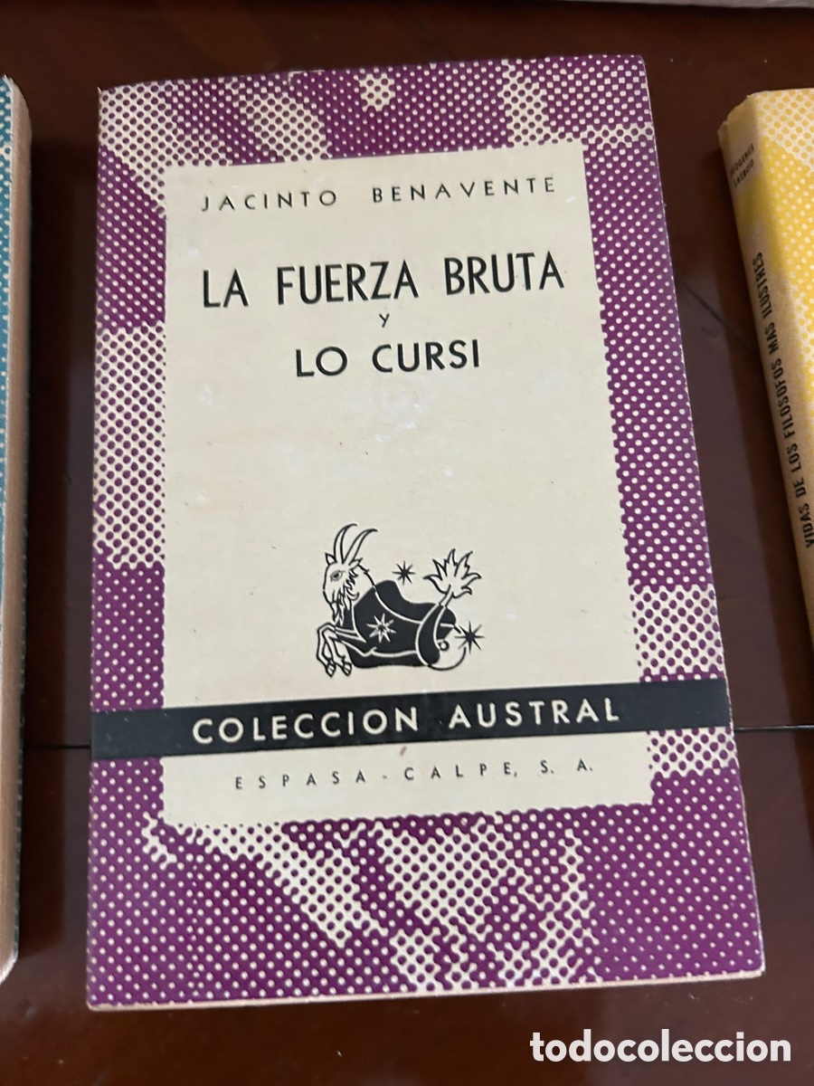 Libros de segunda mano: COLECCI&Oacute;N AUSTRAL. LA FUERZA BRUTA Y LO CURSI