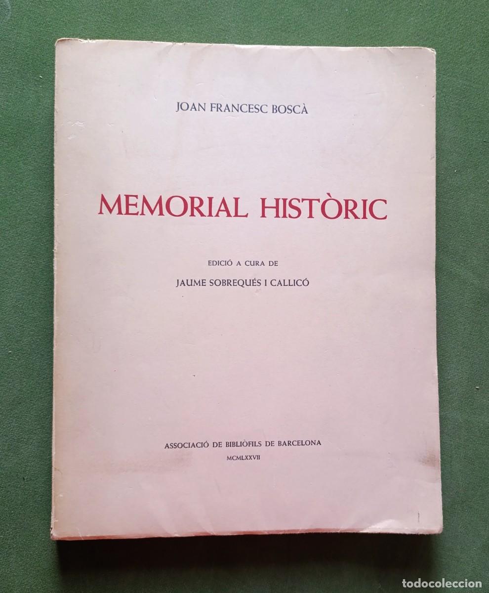 Libros de segunda mano: MEMORIAL HIST&Oacute;RIC. (Anys 1196-1517) - JOAN FRANCESC BOSC&Agrave; - 1977