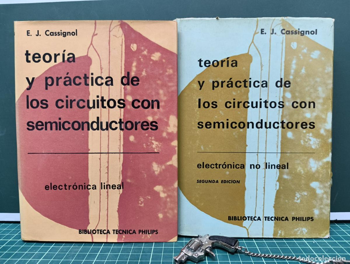 Libros de segunda mano: Teor&iacute;a y pr&aacute;ctica de los circuitos con semiconductores 2 tomos - E. J. Cassignol