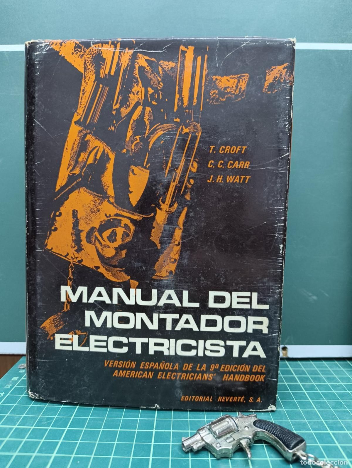 Libros de segunda mano: Manual del montador electricista - Croft, Carr y Watt