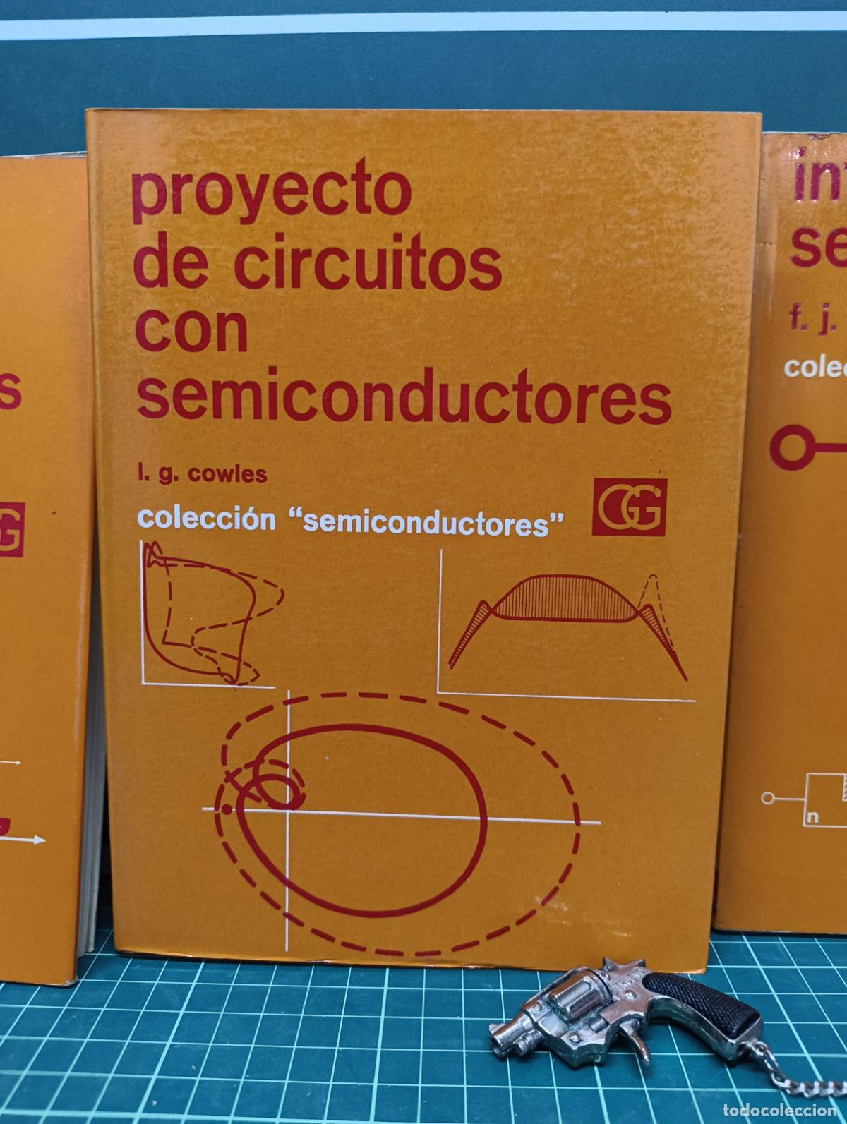 Libros de segunda mano: Proyecto de circuitos con semiconductores - I. G. Cowles - Foto 2