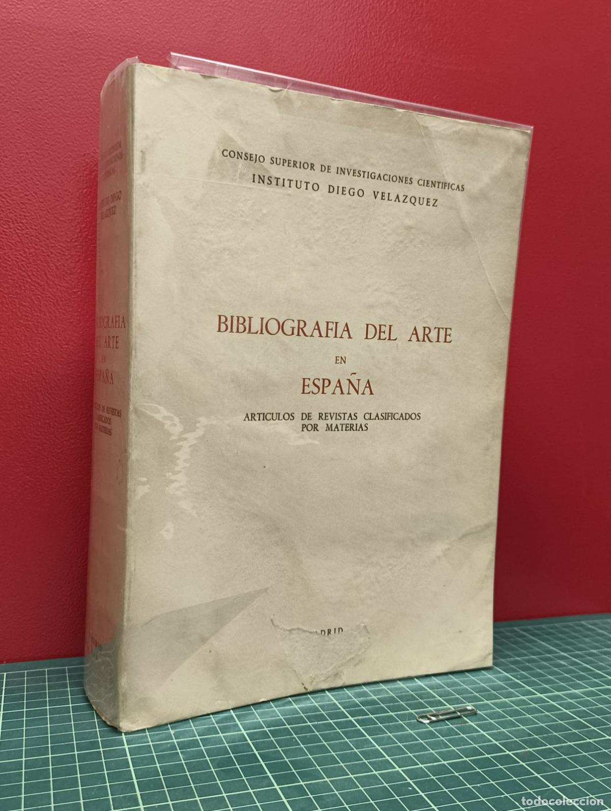 Libros de segunda mano: Bibliograf&iacute;a del arte en Espa&ntilde;a - CSIC Instituto Diego Vel&aacute;zquez