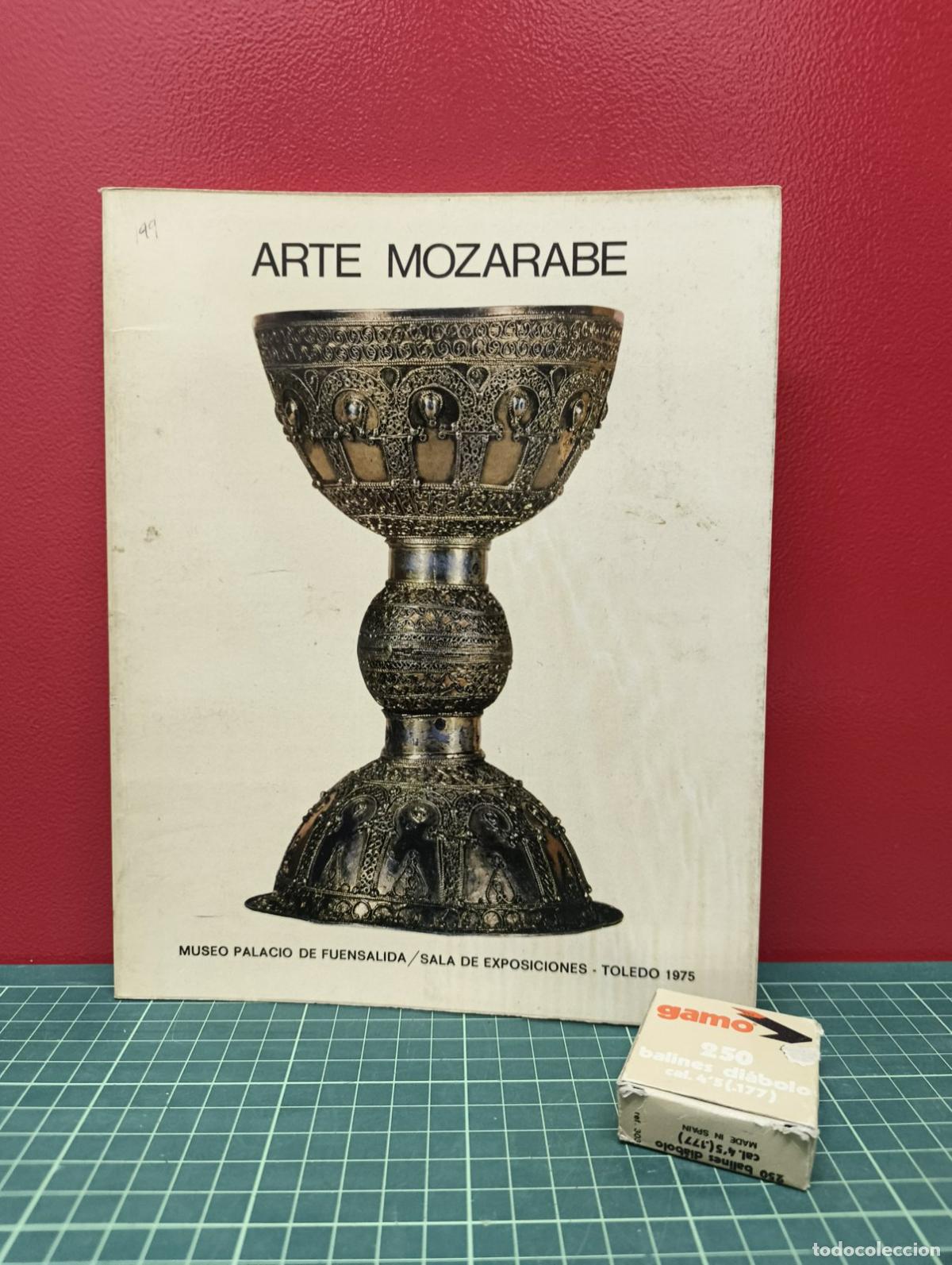 Libros de segunda mano: Arte moz&aacute;rabe - Museo Palacio de Fuensalida Toledo 1975
