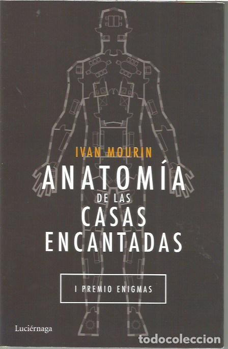 Libros de segunda mano: ANATOMIA DE LAS CASAS ENCANTADAS IVAN MOURIN LUCIERNAGA